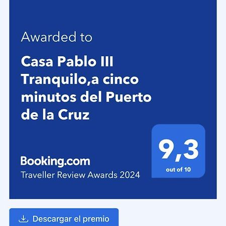 شقة Casa Pablo III Tranquilo,A Cinco Minutos Del Puerto De La Cruz لوس رياليخوس المظهر الخارجي الصورة